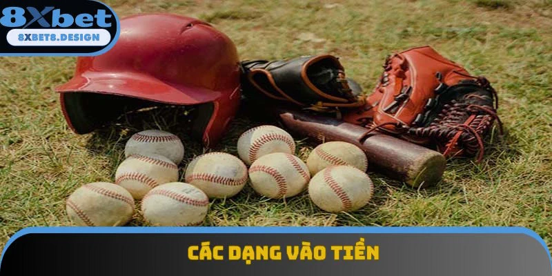 Luật cá cược bóng chày về các dạng vào tiền Luật cá cược bóng chày về các dạng vào tiền