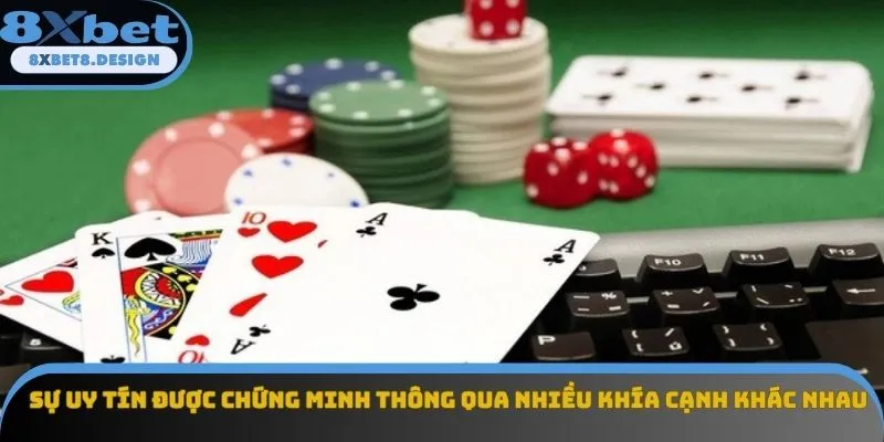 Sự uy tín được chứng minh thông qua nhiều khía cạnh khác nhau Sự uy tín được chứng minh thông qua nhiều khía cạnh khác nhau